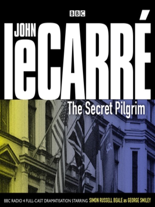 Title details for The Secret Pilgrim by John le Carré - Available